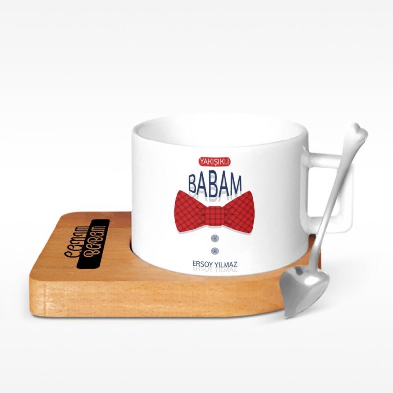 Kişiye Özel Yakışıklı Babam Tasarımlı Ahşap Altlıklı Seramik Fincan - 1