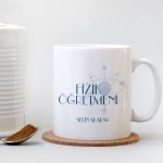 Kişiye Özel Mesleki Fizik Öğretmeni Beyaz Kupa Bardak - 001